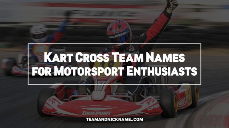 Kart Cross Team Names